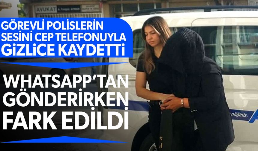 Polislerin sesini gizlice kaydettiği iddia edilen zanlıya 1 gün tutukluluk