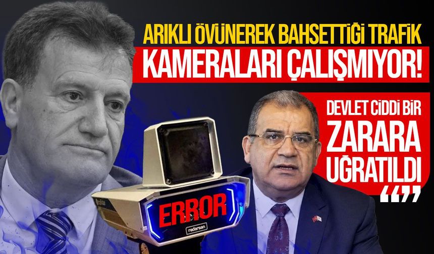 Sucuoğlu trafik kameralarındaki devlet zararını doğruladı: Bazıları çalışmıyor