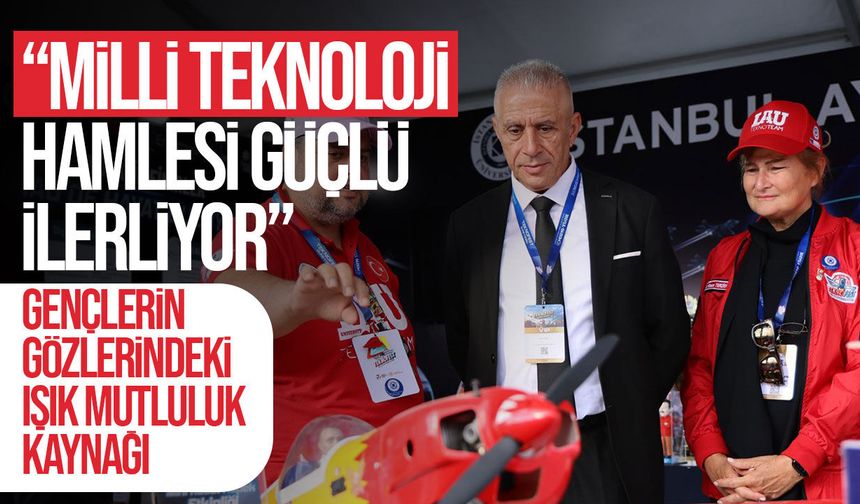 Taçoy TEKNOFEST’e katıldı: “Milli Teknoloji Hamlesi güçlü şekilde ilerliyor”