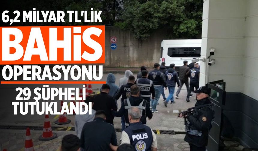 Türkiye'de 16 ilde yasa dışı bahis operasyonu