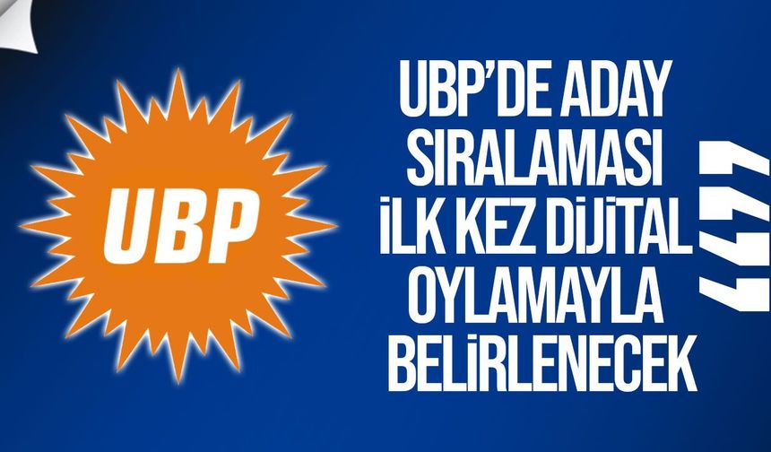 UBP’de aday sıralaması ilk kez dijital oylamayla belirlenecek