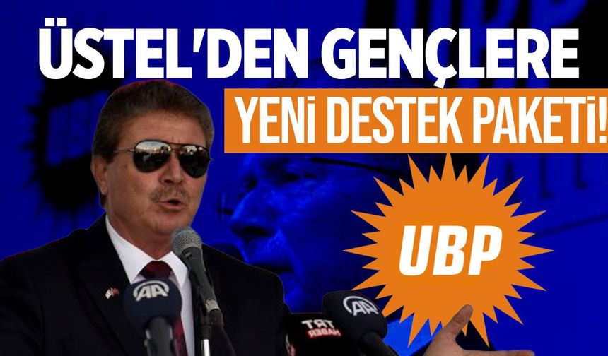 Üstel, gençlere yönelik yeni destek paketini yarın açıklayacak