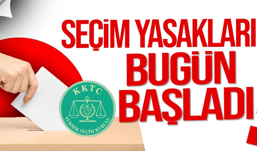 YSK duyurdu: Seçim yasakları 7 Ekim itibarıyla başladı