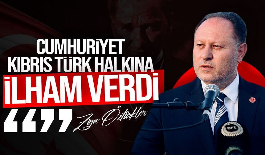 Ziya Öztürkler’den 29 Ekim mesajı