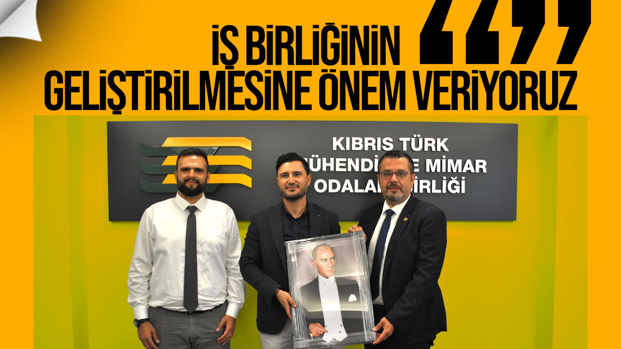BAU Kıbrıs ile KTMMOB iş birliği olanaklarını görüştü