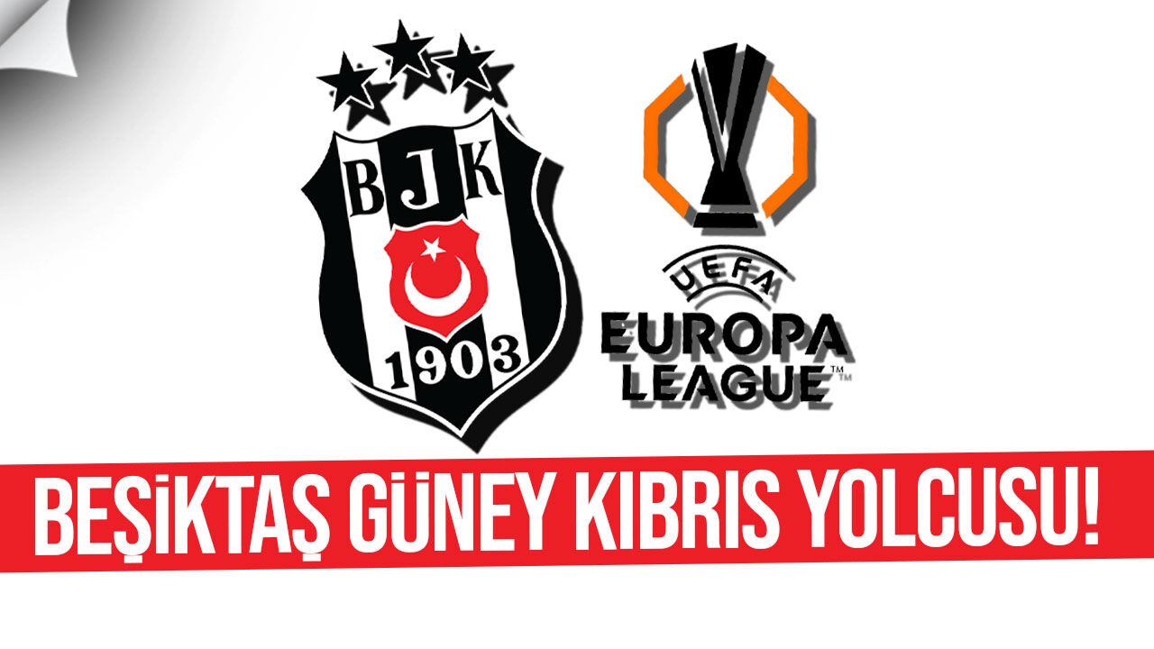 Beşiktaş, Omonia ile Güney Lefkoşa’da karşılaşacak