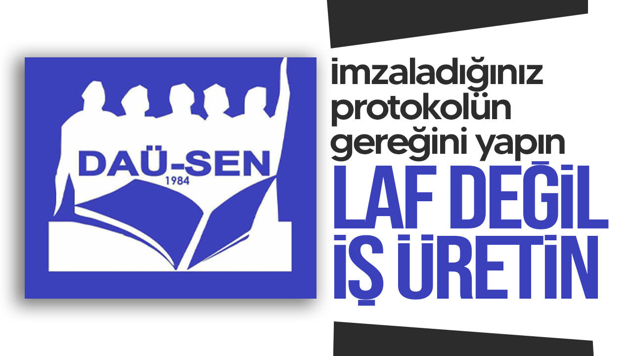 DAÜ-SEN’den Çavuşoğlu’na sert çıkış