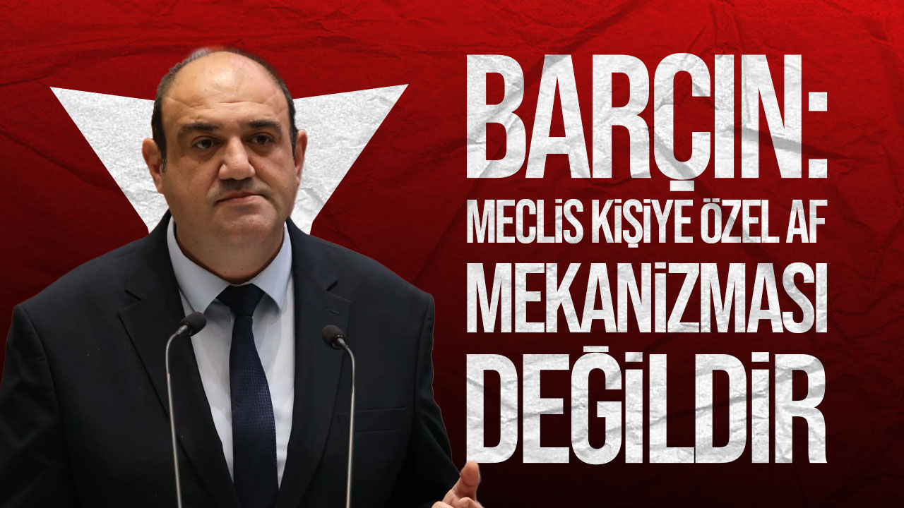 Devrim Barçın’dan Maliye Bakanı’na “yasa değişikliğiyle aklama” suçlaması