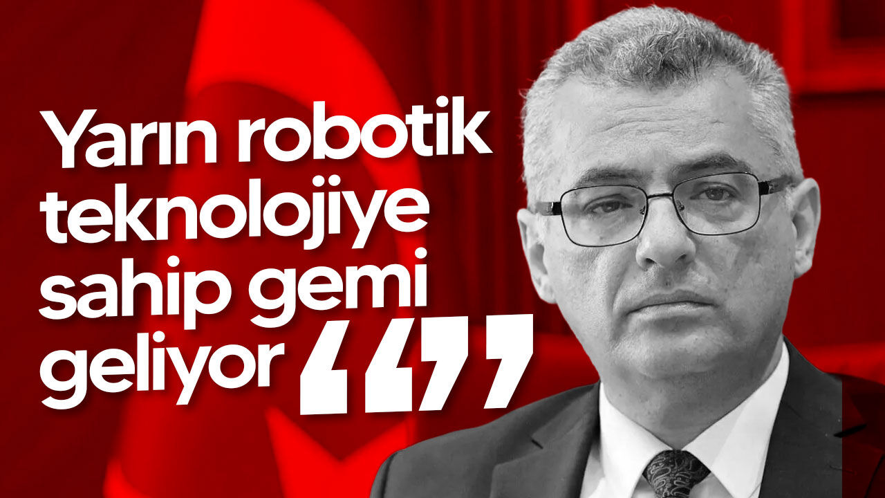 Erhürman’dan FİLO JET açıklaması: “Yarın robotik teknolojiye sahip gemi geliyor”