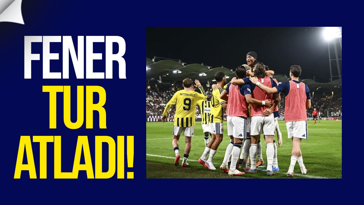 Fenerbahçe Sturm Graz’ı Eledi