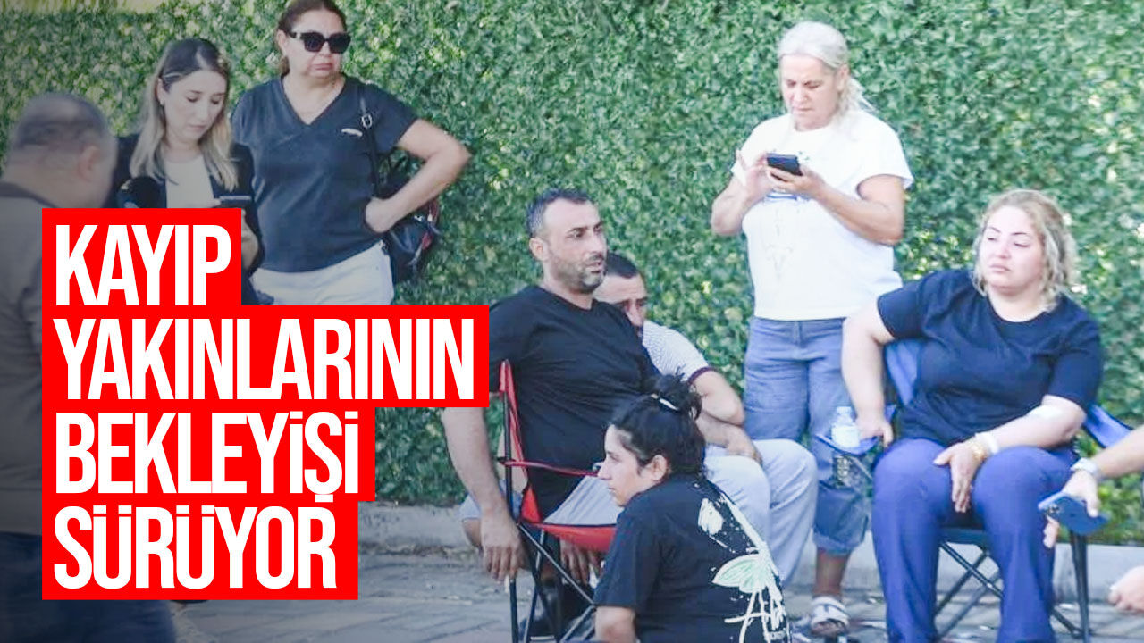 Gemi faciasında ikinci gün: 18 kişi aranıyor, yakınlarının umutlu bekleyişi sürüyor