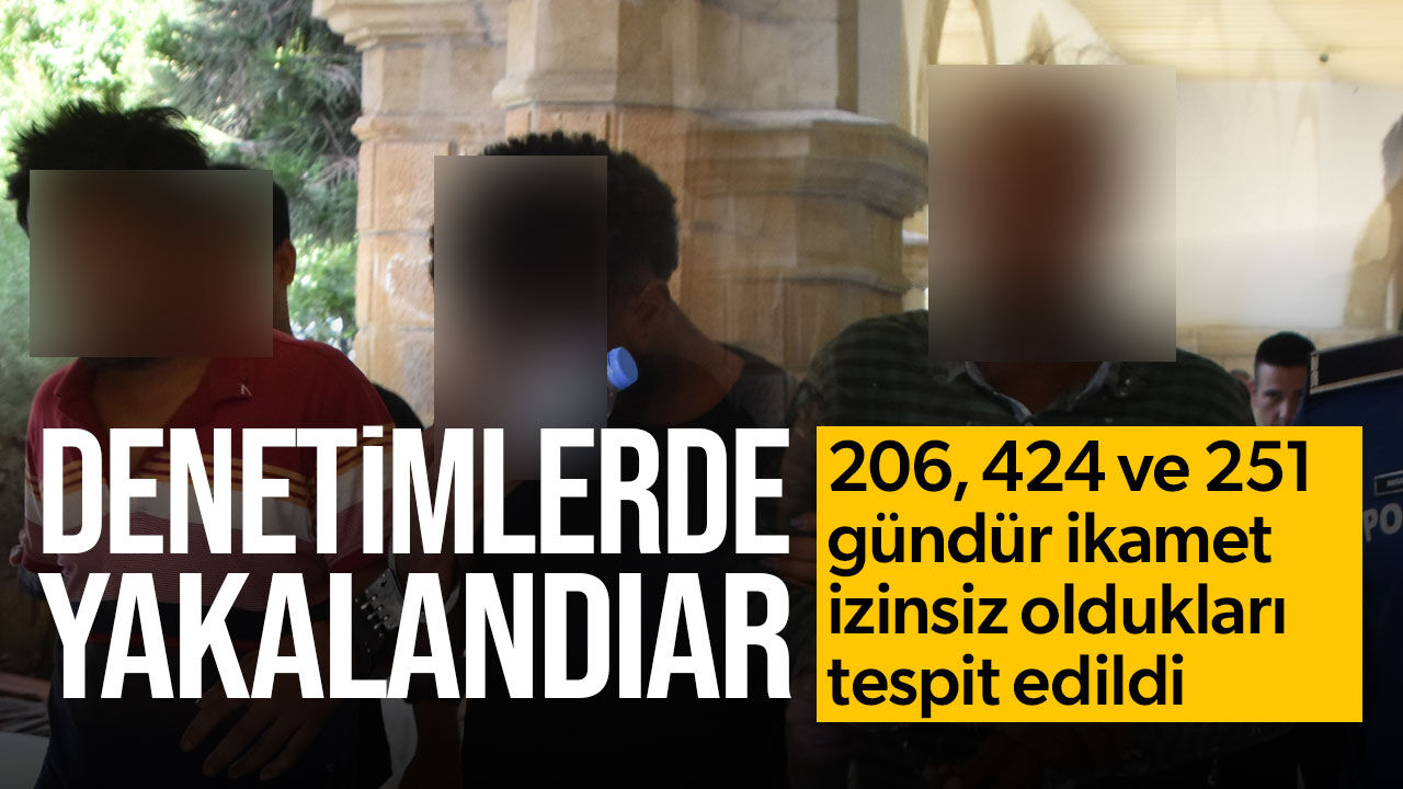 Gönyeli’de 3 Kişi İkamet İzinsiz Tespit Edildi: 8 Gün Tutukluluk
