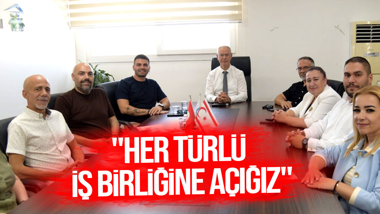 Hasipoğlu, Restorancılar Birliği ile görüştü: Kayıt dışı istihdam ve sektör destekleri masada