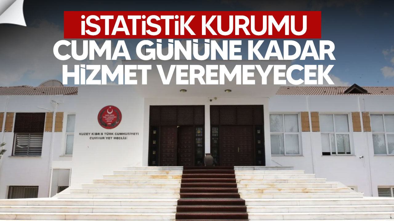 İstatistik Kurumu cuma gününe kadar hizmet veremeyecek