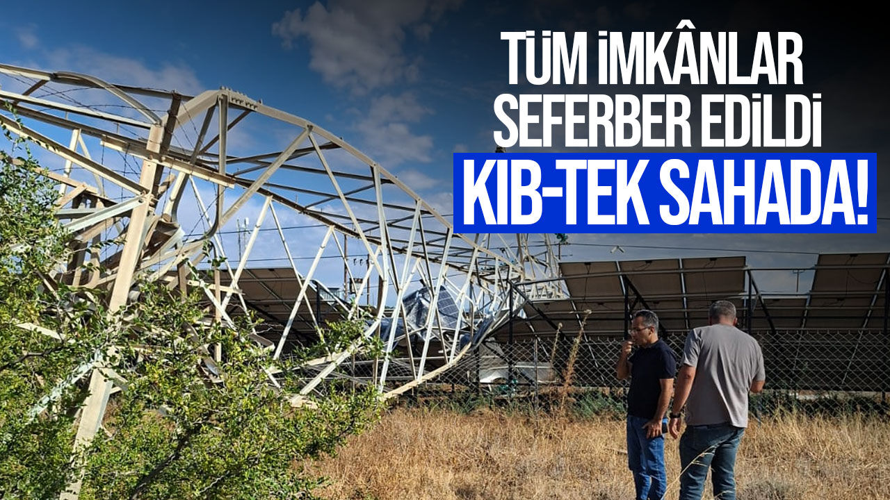 KIB-TEK’ten fırtına sonrası açıklama: Güzelyurt ve Lefke’ye dönüşümlü elektrik verilecek...