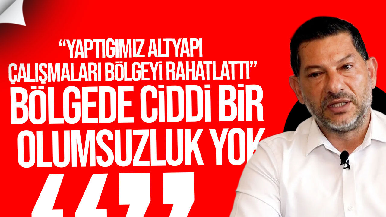 Kırok: “Bölgede ciddi bir olumsuzluk yok”