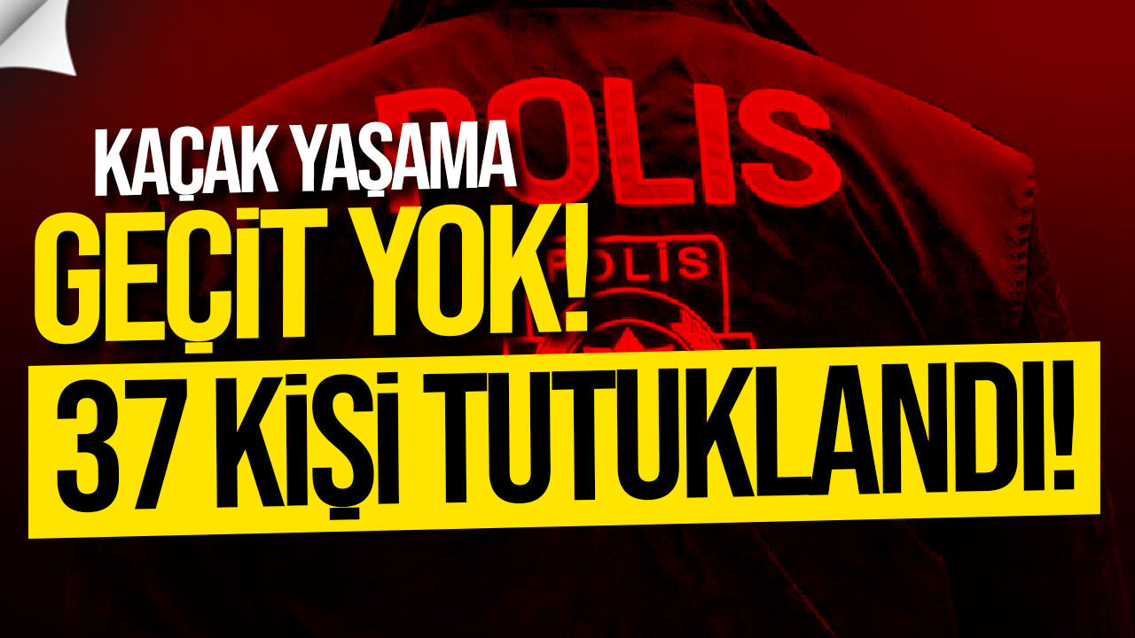 KKTC’de kaçak yaşam denetimi: 37 kişi tutuklandı