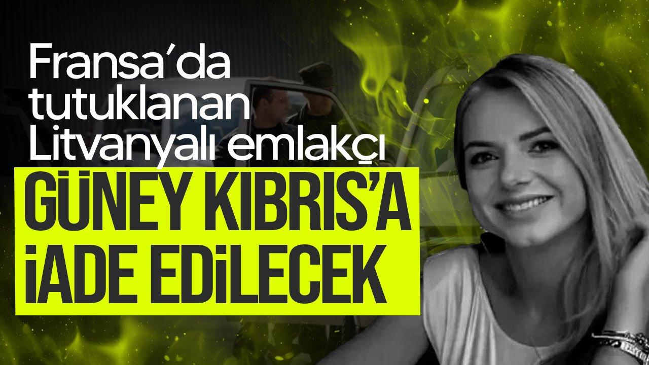 Kuzeydeki Rum malları soruşturması: Litvanyalı emlakçı Güney Kıbrıs’a iade edilecek