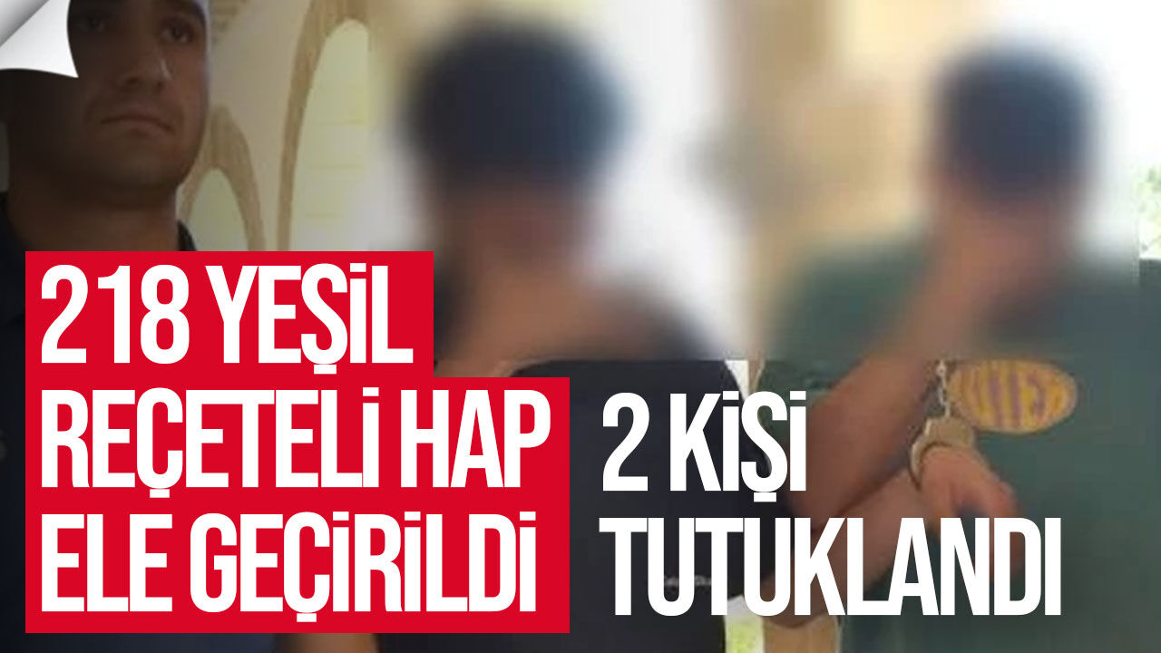 Lefkoşa'da 218 yeşil reçeteli hap ele geçirildi: 2 kişi tutuklandı
