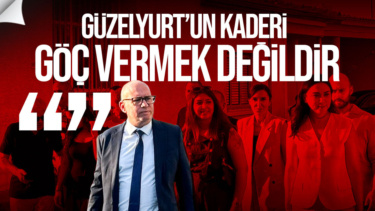 Reşat Kansoy: Güzelyurt’un kaderi göç vermek ve küçülmek değildir