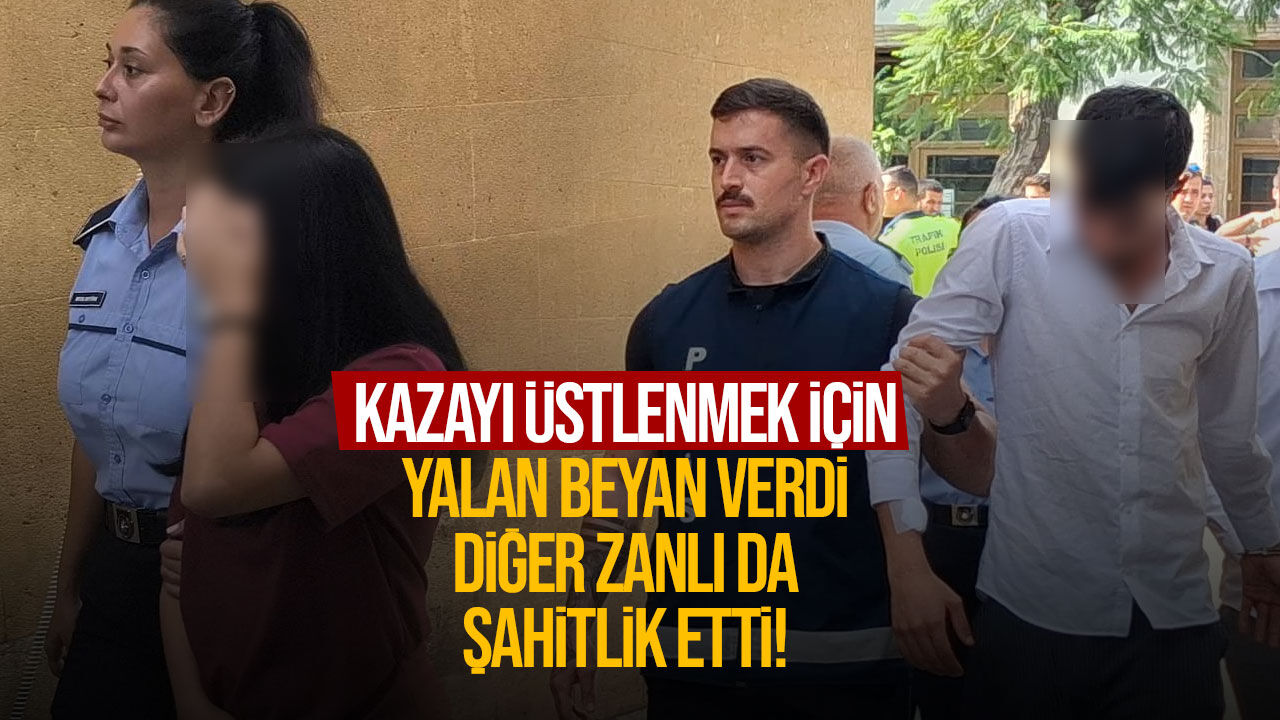 Suçu üstlenmek istedi, yalan beyan verdi!