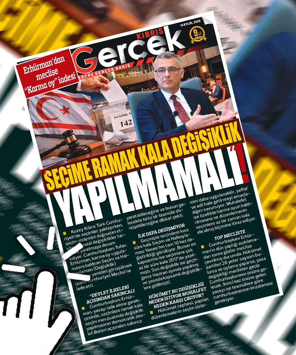 18 EYLÜL 2026 KIBRIS GERÇEK MANŞET