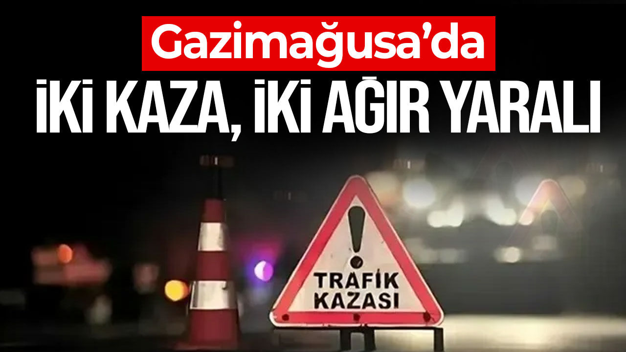 Gazimağusa’da saatler arayla iki trafik kazası