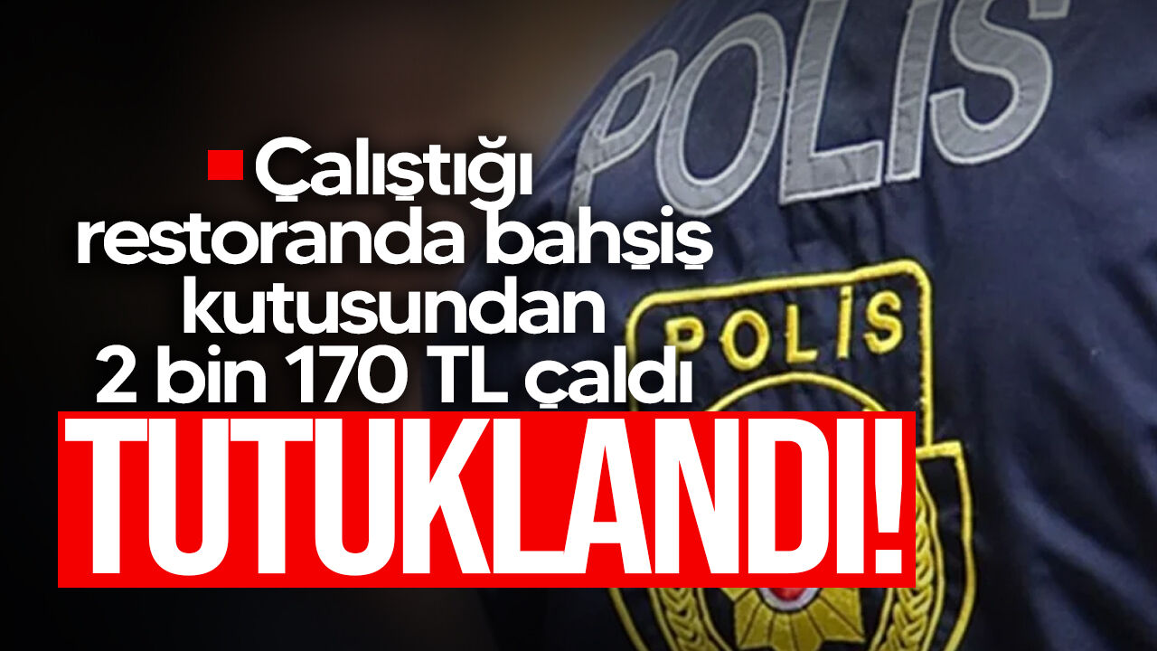 Girne’de restoranda bahşiş kutusundan hırsızlık: 1 tutuklu