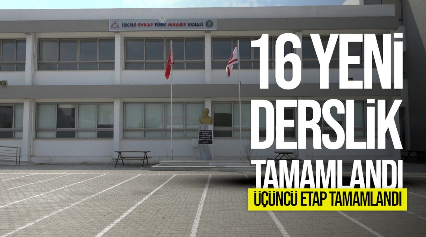 İskele Evkaf Türk Maarif Koleji’nde üçüncü etap tamamlandı