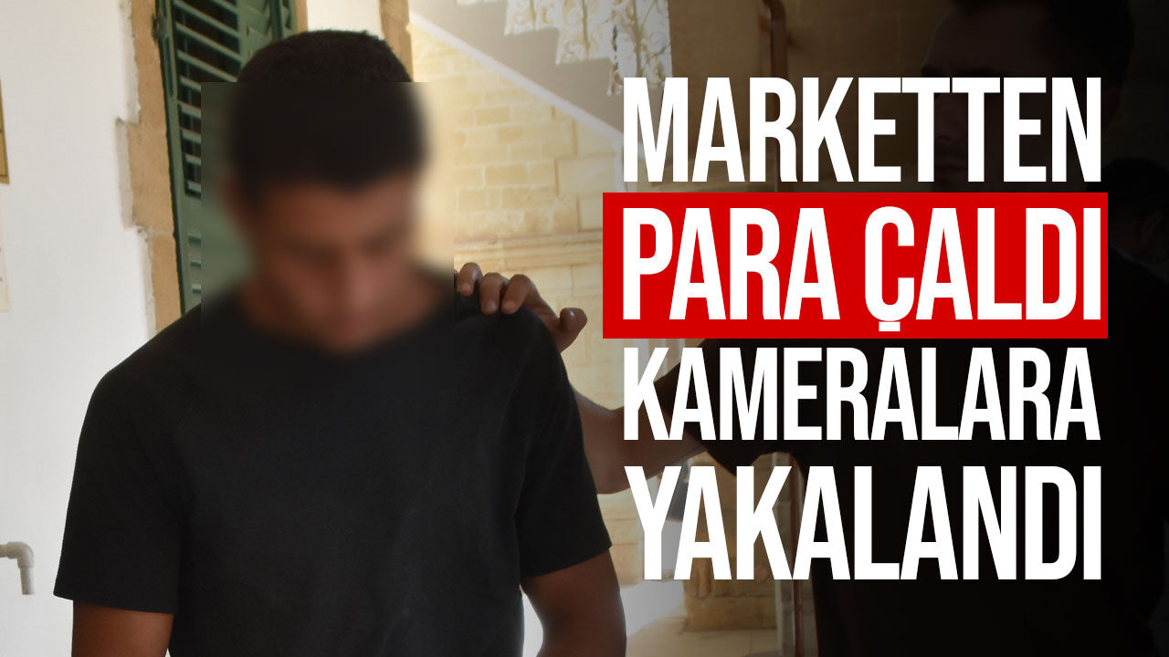 Lefkoşa’da marketten 52 bin TL çaldığı iddia edilen zanlı cezaevine gönderildi