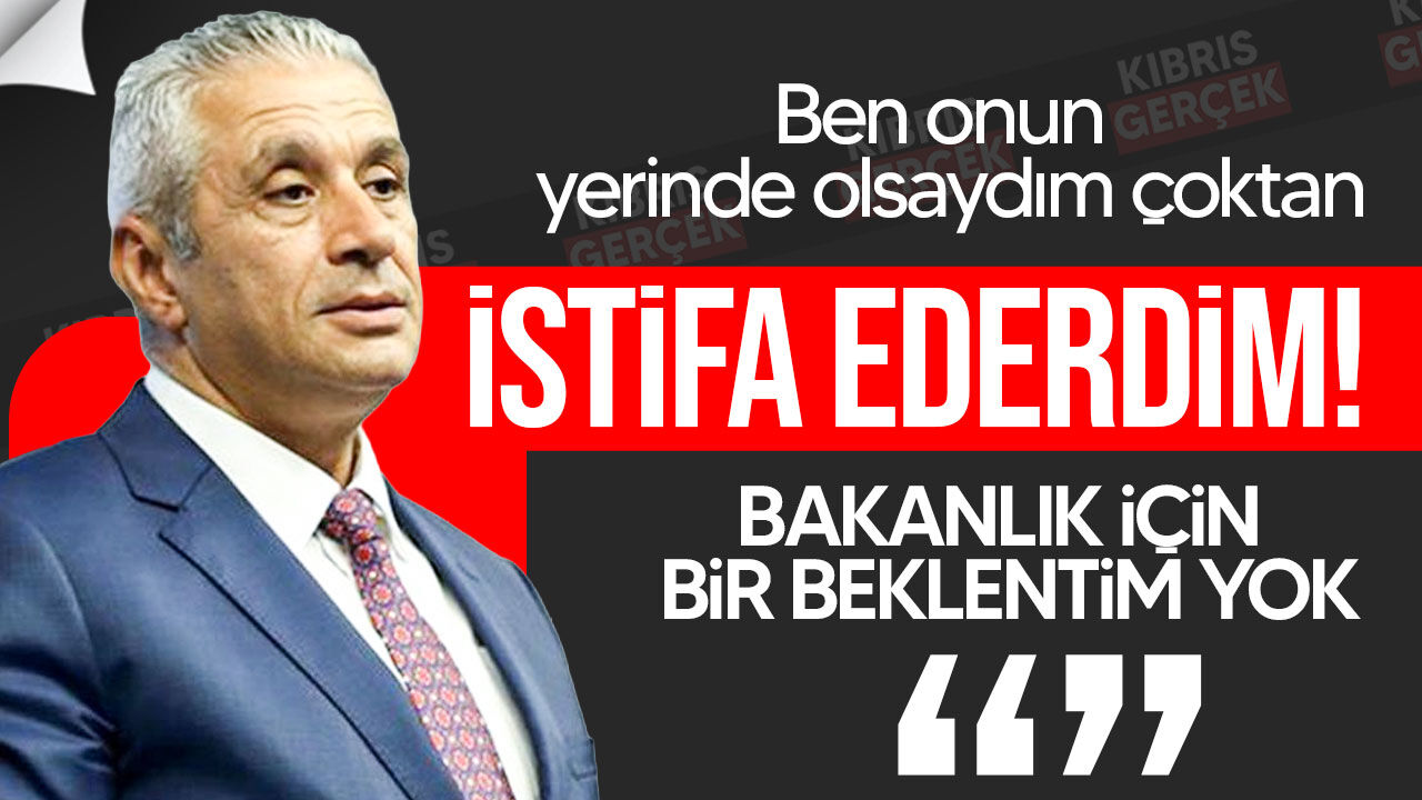 Taçoy: Erhan Arıklı’nın yerinde olsam kesinlikle istifa ederdim