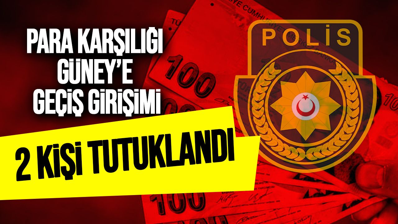 Akıncılar’da Güney Kıbrıs’a kaçak geçiş girişimi: 2 tutuklu