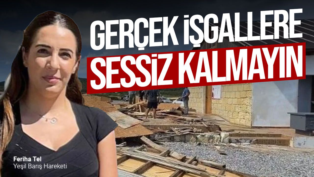 Feriha Tel’den Karpaz’daki uygulamalara tepki
