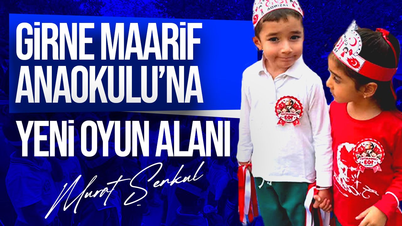 Girne Maarif Anaokulu’na yeni oyun alanı kazandırıldı