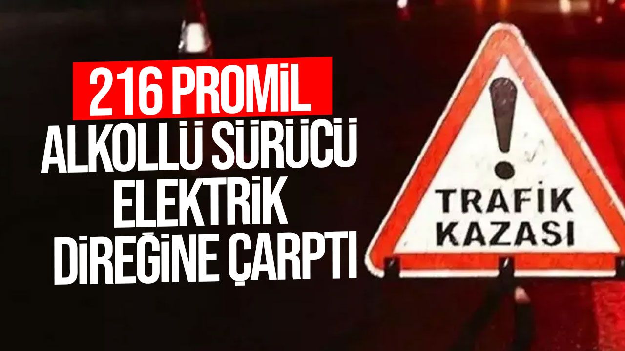 Gönyeli’de 216 promil alkollü sürücü elektrik direğine çarptı