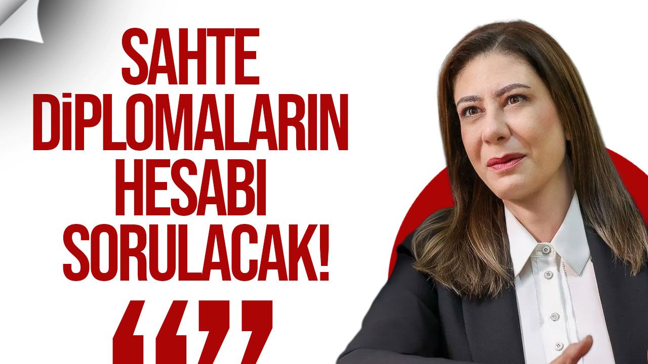 İncirli: Sahte diplomaların hesabı sorulacak, halk dokunulmazlıkları kaldıracak