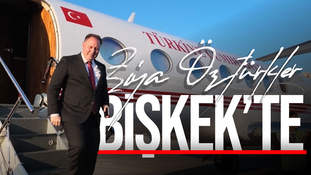 Meclis Başkanı Öztürkler, TÜRKPA 15. Genel Kurulu için Bişkek'te