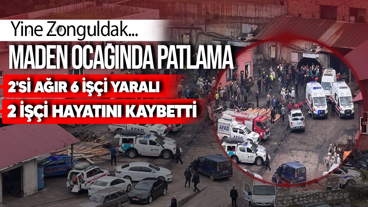 Zonguldak'ta maden ocağında grizu patlaması